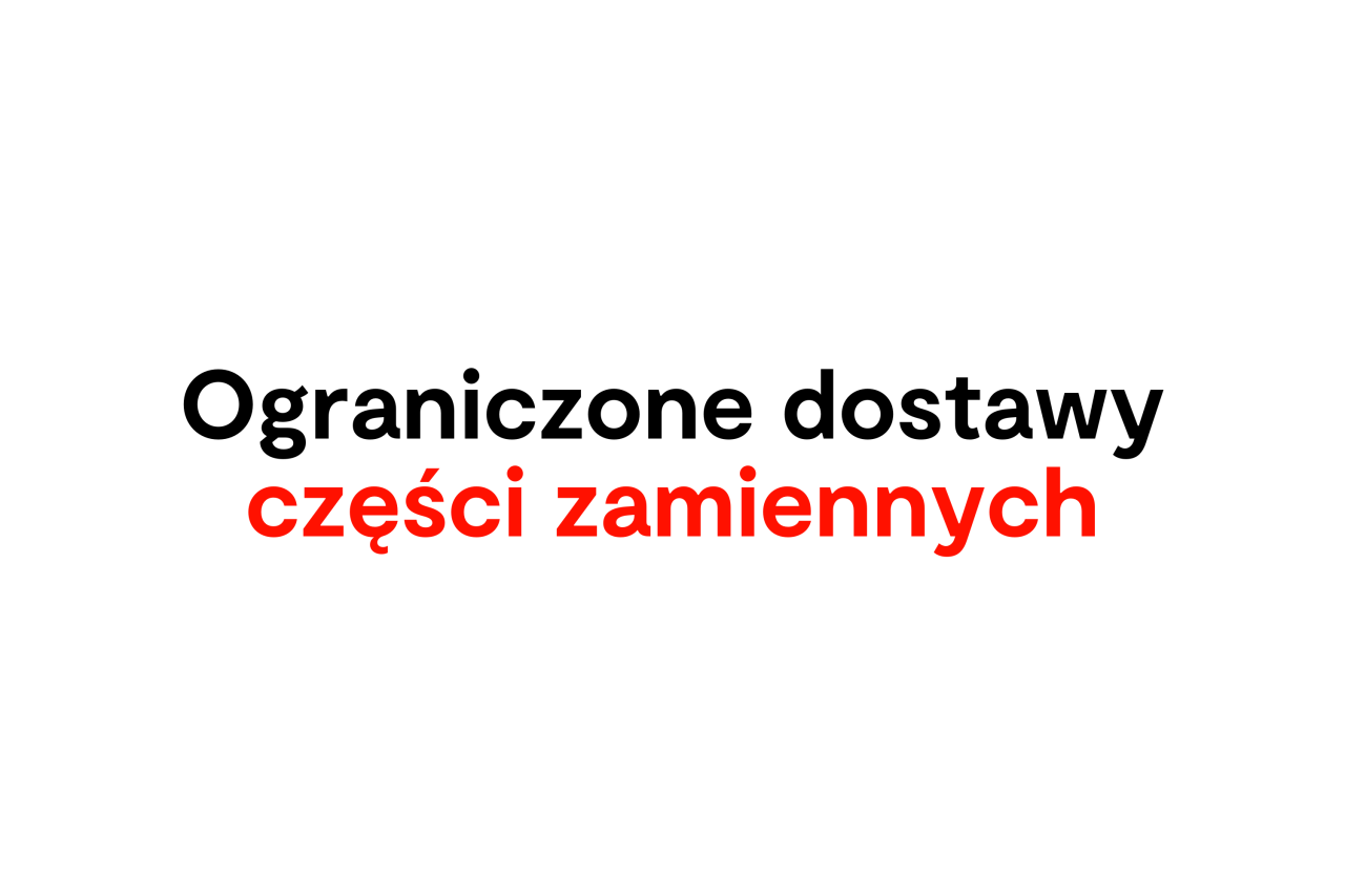 Ograniczone dostawy części zamiennych