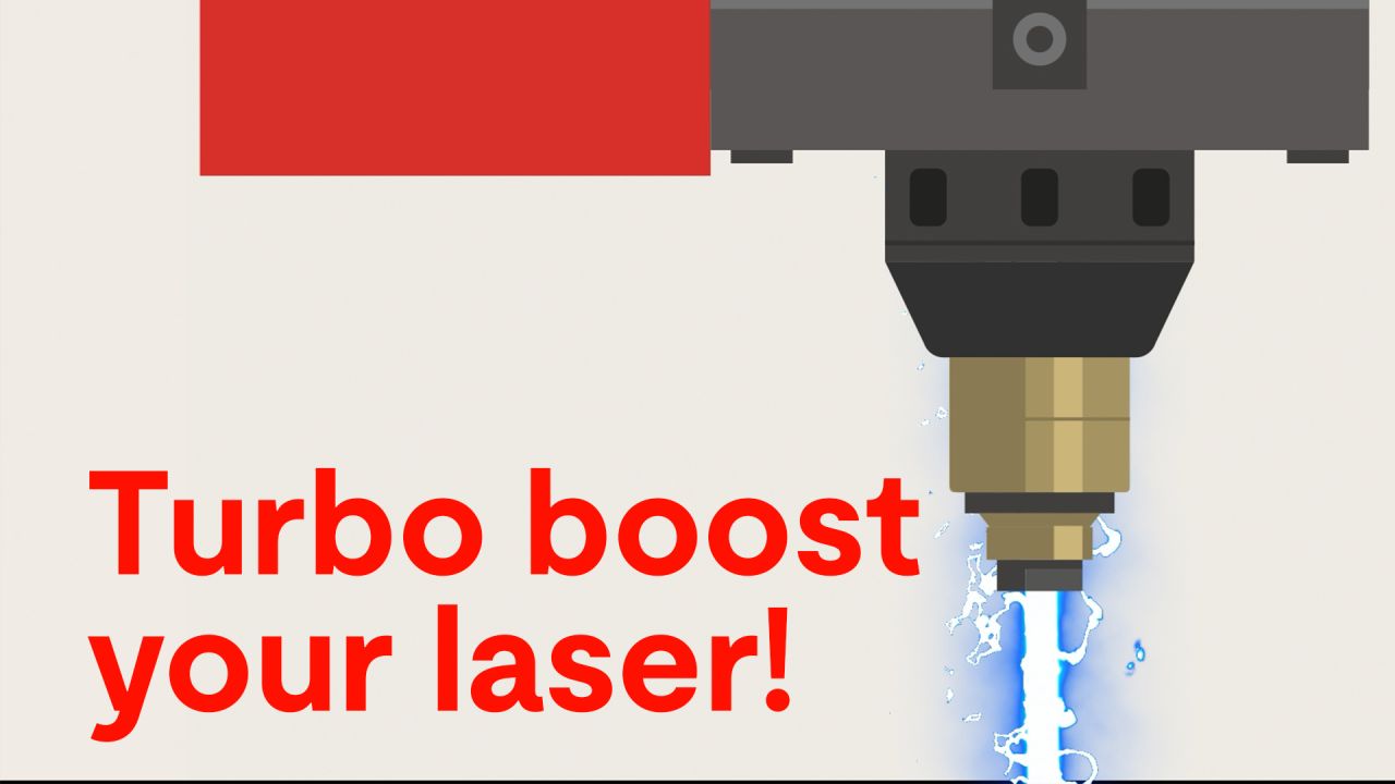 Turbo boost your laser