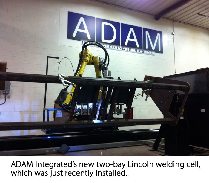 ADAM Integrated's new two-bay Lincold welding cell, which was just recently installed